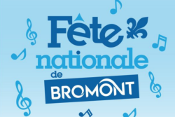 Venez vous amuser à la fête nationale de Bromont!