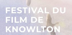Avis aux cinéphiles, 4 films sont présentés à l'Espace culturel St. John dans le cadre du Festival de film de Knowlton!